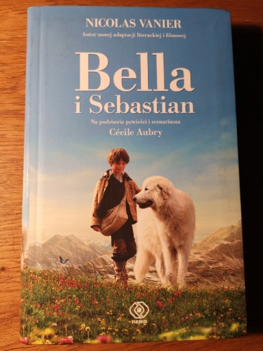 Zdjęcie oferty: Bella i Sebastian, Nicolas Vanier