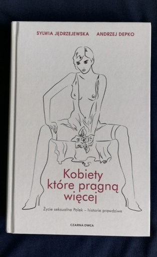 Zdjęcie oferty: Kobiety, które pragną więcej Depko, Jędrzejewska 