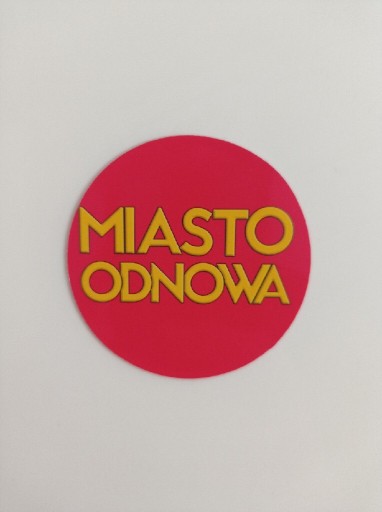 Zdjęcie oferty: Magnes na lodówkę 'Miasto Odnowa'