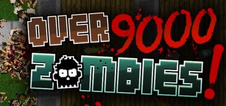 Zdjęcie oferty: Over 9000 Zombies! Klucz STEAM