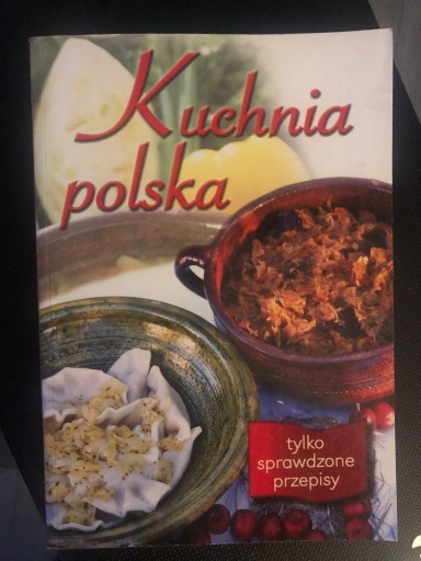 Zdjęcie oferty: Książka kucharska "Kuchnia Polska" wyd. Watra