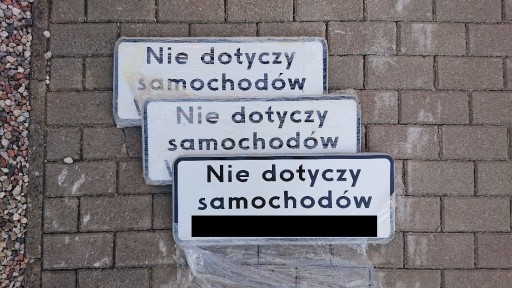 Zdjęcie oferty: Znak drogowy tabliczka - Nie dotyczy samochodów xx