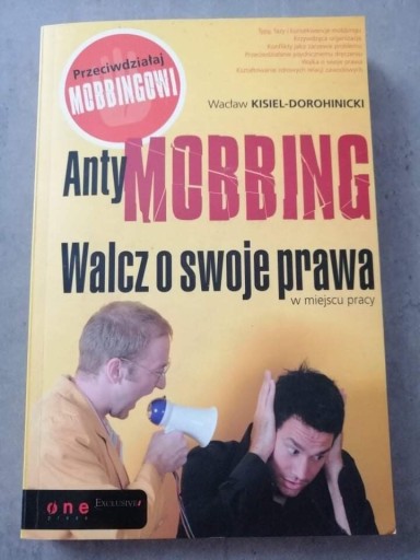 Zdjęcie oferty: AntyMobbing Walcz o swoje prawa w miejscu pracy 