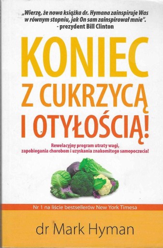 Zdjęcie oferty: Koniec z cukrzycą i otyłością!  dr Mark Hyman