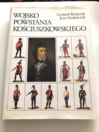 Zdjęcie oferty: Wojsko Powstania Kościuszkowskiego L.Ratajczyk