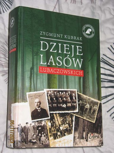 Zdjęcie oferty: Kubrak - Dzieje lasów lubaczowskich