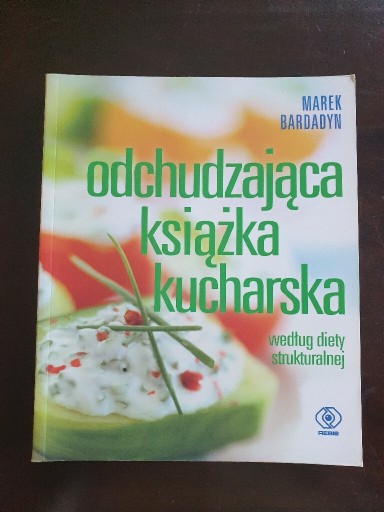 Zdjęcie oferty: Odchudzająca książka kucharska  Marek Bardadyn