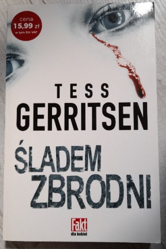 Zdjęcie oferty: Tess Gerritsen "Śladem zbrodni" 