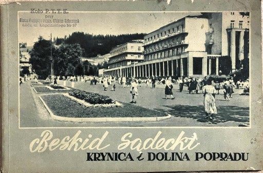 Zdjęcie oferty: BESKID SĄDECKI KRYNICA I DOLINA POPRADU (1953 r)