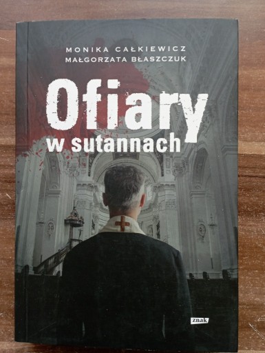 Zdjęcie oferty: Ofiary w sutannach Monika Całkiewicz