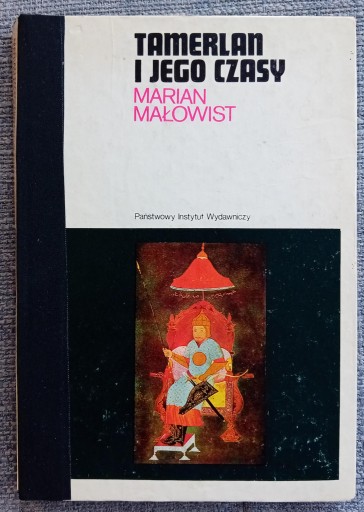 Zdjęcie oferty: Tamerlan i jego czasy - Marian Malowist