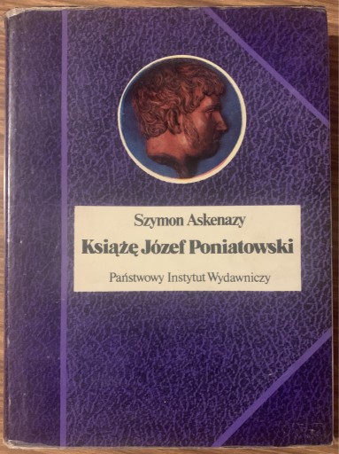 Zdjęcie oferty: Książę Józef Poniatowski - Szymon Askenazy 