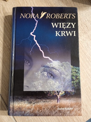 Zdjęcie oferty: Więzy Krwi.      Nora Roberts 