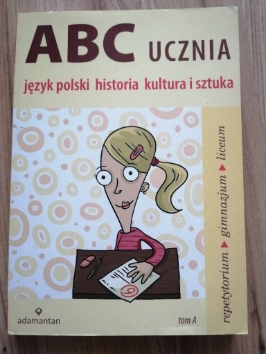 Zdjęcie oferty: ABC ucznia j. polski, historia, kultura i sztuka
