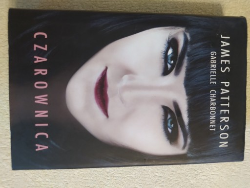 Zdjęcie oferty: CZAROWNICA - JAMES PATTERSON, GABRIELLE CHARBONNET