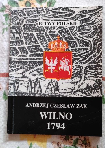 Zdjęcie oferty: BITWY POLSKIE: WILNO 1794 - Żak