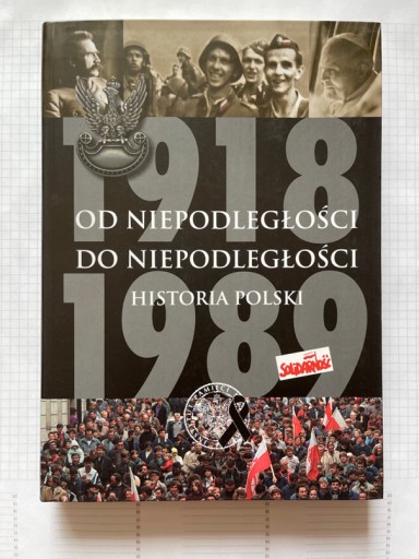 Zdjęcie oferty: Od niepodległości do niepodległości