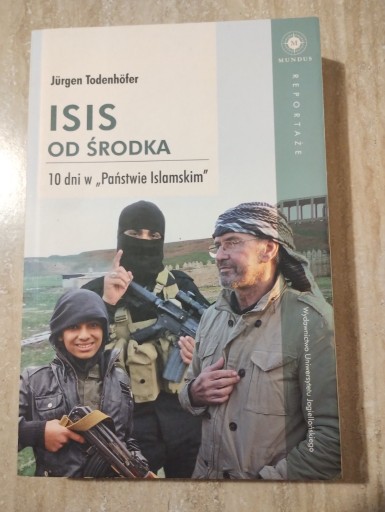 Zdjęcie oferty: J. TODENHÖFER - ISIS od środka