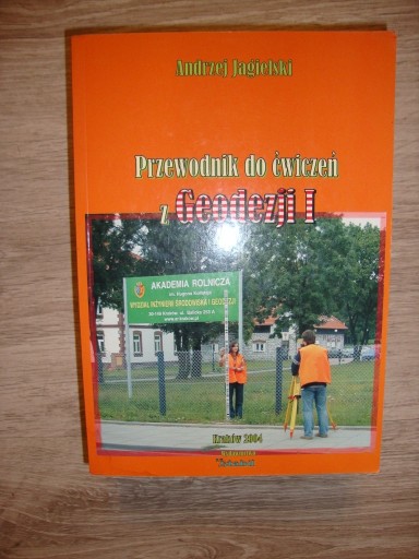 Zdjęcie oferty: Przewodnik do ćwiczeń z Geodezji I A. Jagielski