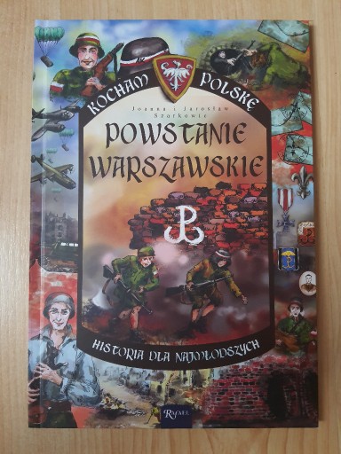 Zdjęcie oferty: Historia dla najmłodszych - Powstanie Warszawskie