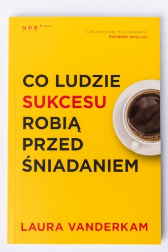 Zdjęcie oferty: Co ludzie sukcesu robią przed śniadaniem - Laura V