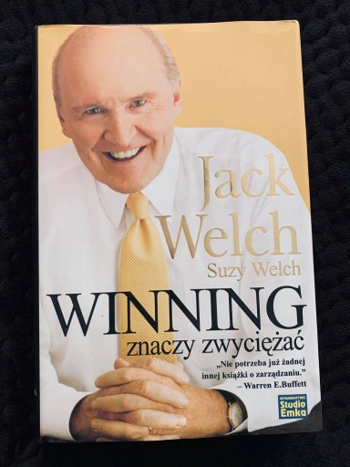 Zdjęcie oferty:  Winning znaczy zwyciężać Jack Welch Suzy Welch  