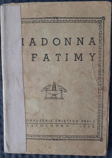 Zdjęcie oferty: Madonna z Fatimy,Orędzie S. Łucji z 1917 r., 1945r