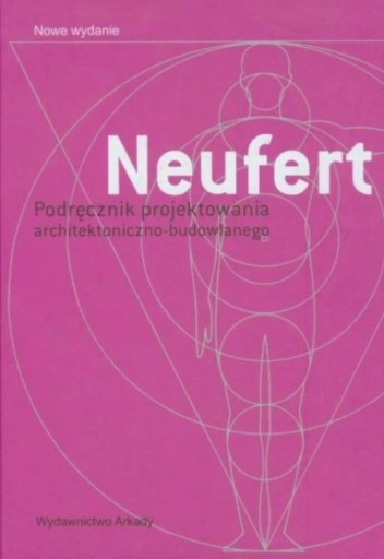 Zdjęcie oferty: Podręcznik Projektowania Neufert Architektura Nowe