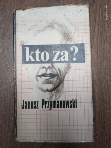 Zdjęcie oferty: Kto za? - Janusz Przymanowski
