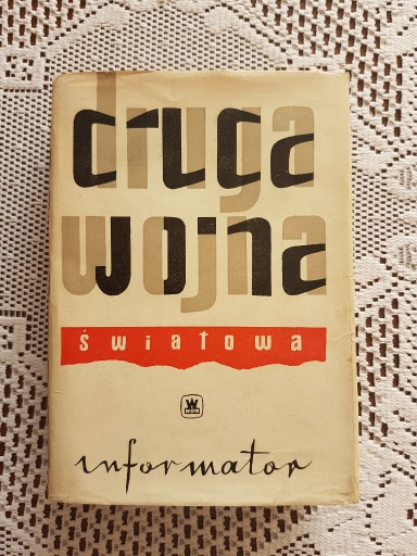 Zdjęcie oferty: Druga wojna światowa; Informator 1939 - 1945