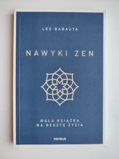 Zdjęcie oferty: Nawyki zen – Leo Babauta