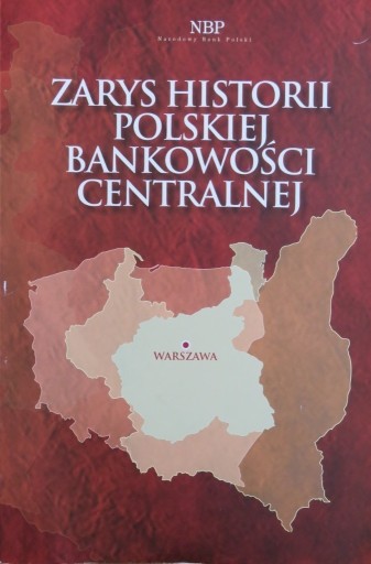 Zdjęcie oferty: C. Leszczyńska, Zarys historii polskiej bankowości