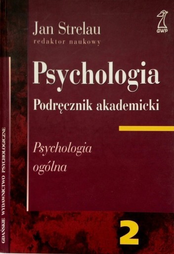 Zdjęcie oferty: Psychologia Psychologia ogólna Strelau tom 2