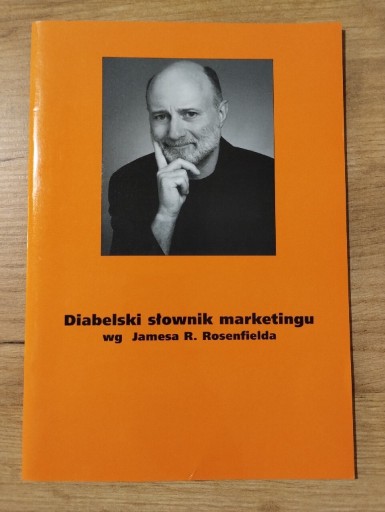 Zdjęcie oferty: Diabelski słownik marketingu wg Jamesa Rosenfielda