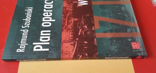 Zdjęcie oferty: Szubański Plan Operacyjny Wschód + Polska 1939