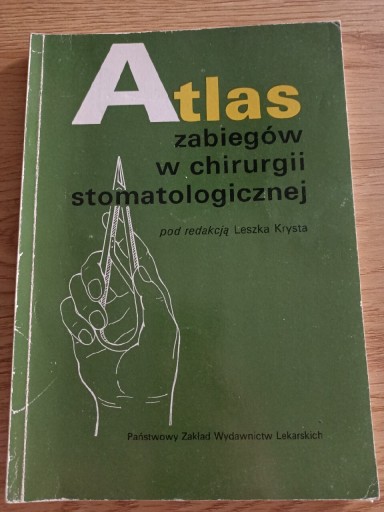 Zdjęcie oferty: Atlas zabiegów w chirurgii stomatologicznej 