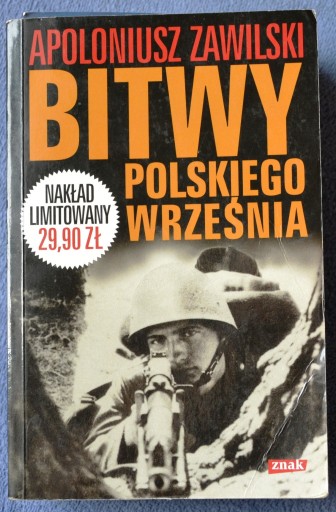 Zdjęcie oferty: BITWY POLSKIEGO WRZEŚNIA Autor:Apoloniusz Zawilski