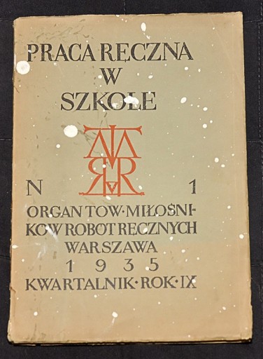 Zdjęcie oferty: Praca Ręczna W Szkole NR 3-4 ROK 1935