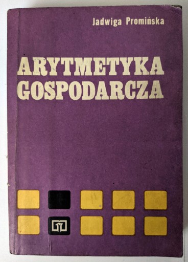 Zdjęcie oferty: Arytmetyka Gospodarcza - Jadwiga Promińska