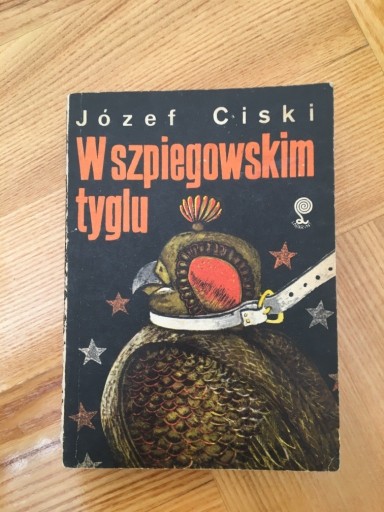 Zdjęcie oferty: W SZPIEGOWSKIM TYU JÓZEF CISKI 