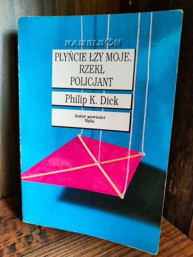 Zdjęcie oferty: Płyńcie łzy moje, rzekł policjant - Philip K. Dock