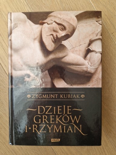 Zdjęcie oferty: Zygmunt Kubiak - Dzieje Greków i Rymian