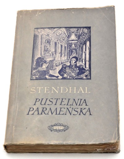 Zdjęcie oferty: Pustelnia Parmeńska Tom II Stendhal Wyd. II, 1955