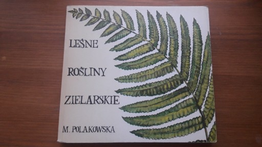 Zdjęcie oferty: Leśne rośliny zielarskie M. Polakowska