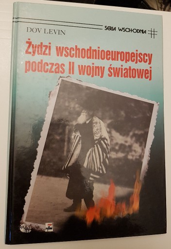 Zdjęcie oferty: Żydzi wschodnioeuropejscy podczas II wojny 