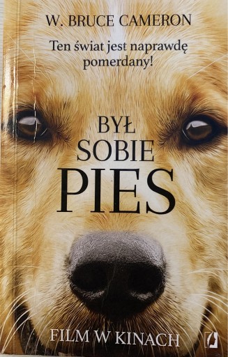 Zdjęcie oferty: Był sobie pies - W. Bruce Cameron