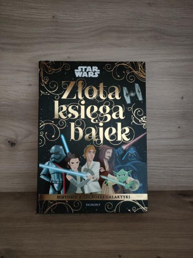 Zdjęcie oferty: Gwiezdne Wojny Star Wars: Złota księga bajek Historie z odległej galaktyki