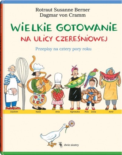 Zdjęcie oferty: Wielkie gotowanie na ulicy Czereśniowej - NOWA