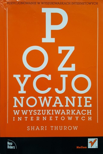 Zdjęcie oferty: Pozycjonowanie w wyszukiwarkach internetowych - Shari Thurow :: SEO