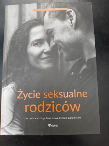Zdjęcie oferty: Życie seksualne rodziców Zosia i Dawid Rzepeccy